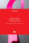 Breast Cancer : Carcinogenesis, Cell Growth and Signalling Pathways - Book
