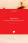 Appendicitis : A Collection of Essays from Around the World - Book