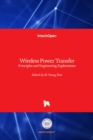 Wireless Power Transfer : Principles and Engineering Explorations - Book