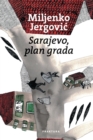 Sarajevo, plan grada - knjiga prva - eBook