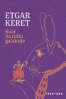 Kvar na rubu galaksije - eBook