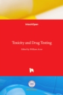 Toxicity and Drug Testing - Book