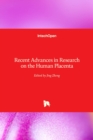 Recent Advances in Research on the Human Placenta - Book