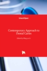Contemporary Approach to Dental Caries - Book