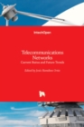 Telecommunications Networks : Current Status and Future Trends - Book