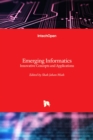 Emerging Informatics : Innovative Concepts and Applications - Book