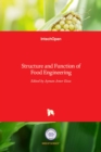 Structure and Function of Food Engineering - Book