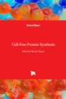 Cell-Free Protein Synthesis - Book
