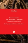 Environmental and Industrial Corrosion : Practical and Theoretical Aspects - Book