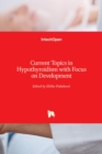 Current Topics in Hypothyroidism with Focus on Development - Book