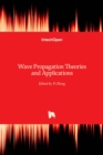 Wave Propagation : Theories and Applications - Book