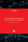 Orbital Integrals on Reductive Lie Groups and Their Algebras - Book