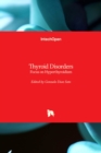 Thyroid Disorders : Focus on Hyperthyroidism - Book