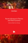 Recent Advances in Thermo and Fluid Dynamics - Book