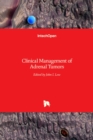 Clinical Management of Adrenal Tumors - Book