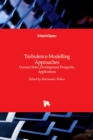 Turbulence Modelling Approaches : Current State, Development Prospects, Applications - Book
