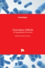 Clostridium Difficile : A Comprehensive Overview - Book
