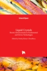 Liquid Crystals : Recent Advancements in Fundamental and Device Technologies - Book