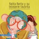 Ratita Marita y su teleserie favorita - eBook