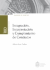 Integracion, interpretacion y cumplimiento de contratos - eBook