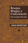 Brujos, magia y conciencia : de los curanderos del Ucayali - eBook