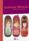 Gabriela Mistral, poemas ilustrados - eBook