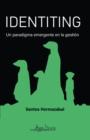 Identiting : Un paradigma emergente en la gestion - eBook