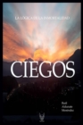 Ciegos : La logica de la inmortalidad - eBook