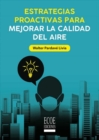 Estrategias proactivas para mejorar la calidad del aire - eBook