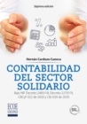 Contabilidad del sector solidario - 7ma edicion : Bajo NIF Decreto 2483/18, Decreto 2270/19, CBCyF 022 de 2020 y CBJ 020 de 2020 - eBook