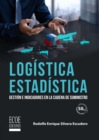 Logistica estadistica : Gestion e indicadores en la cadena de suministro - eBook