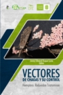 Vectores de Chagas y su control. Hemiptera: Reduviidae Triatominae - eBook