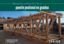 Manual de construccion de un puente peatonal en guadua - eBook