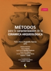 Metodos para la caracterizacion de la ceramica arqueologica - eBook