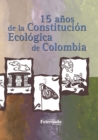 15 Anos de la Constitucion Ecologica - eBook
