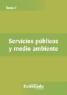 Servicios publicos y medio ambiente Tomo I - eBook