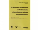 La democracia constitucional en America Latina y las evoluciones recientes del presidencialismo - eBook