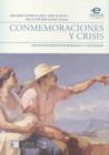 Conmemoraciones y crisis : Procesos independentistas en iberoamerica y la Nueva Granada - eBook