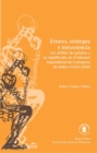 Errores, reniegos e irreverencia : Los delitos de palabra y su significado en el tribunal inquisitorial de Cartagena de Indias, 1610-1660 - eBook