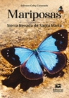 Mariposas : Sierra Nevada de Santa Marta - eBook