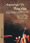 Arqueologia de precision : Aplicacion de tecnicas geoelectricas y electrotermicas en investigaciones arqueologicas del Valle del Cauca, Colombia - eBook