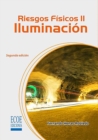 Riesgos fisicos II : Iluminacion - 2da edicion - eBook