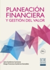 Planeacion financiera y gestion del valor - eBook