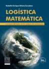 Logistica matematica : La clave del exito en la cadena de suministro - eBook