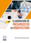 Elaboracion de presupuestos en arquitectura - eBook