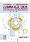 Montaje y mantenimiento de redes electricas subterraneas de alta tension. - eBook