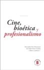 Cine, bioetica y profesionalismo - eBook