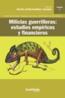 Milicias guerrilleras : estudios empiricos y financieros - eBook