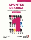 APUNTES DE OBRA TOMO 1 : Construcciones para arquitectos. 6ª edicion - eBook