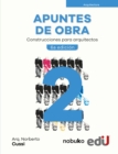 APUNTES DE OBRA TOMO 2 : Construcciones para arquitectos. 6ª edicion - eBook
